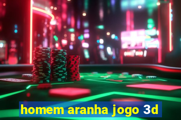 homem aranha jogo 3d